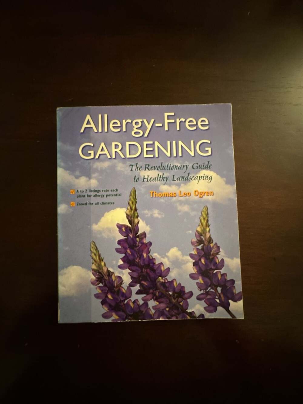 AllergyFree Gardening Revolutionary Guide to Healthy Landscaping Thms L. Ogren